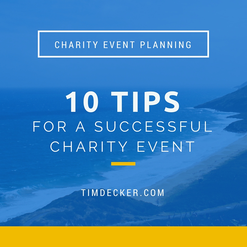 Charity Event Planning 10 Tips for a Successful Event Tim Decker