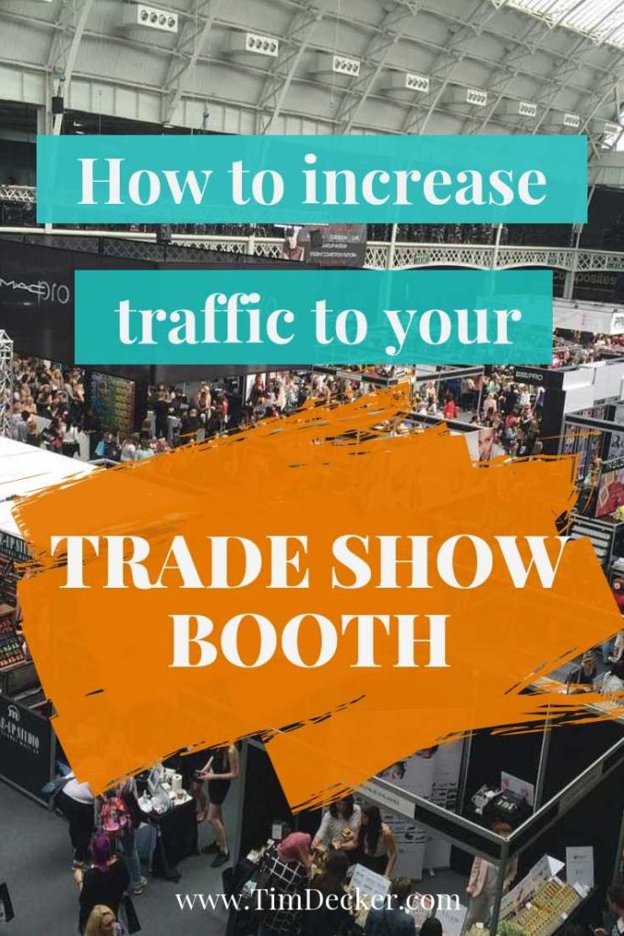 How to increase traffic to your trade show booth