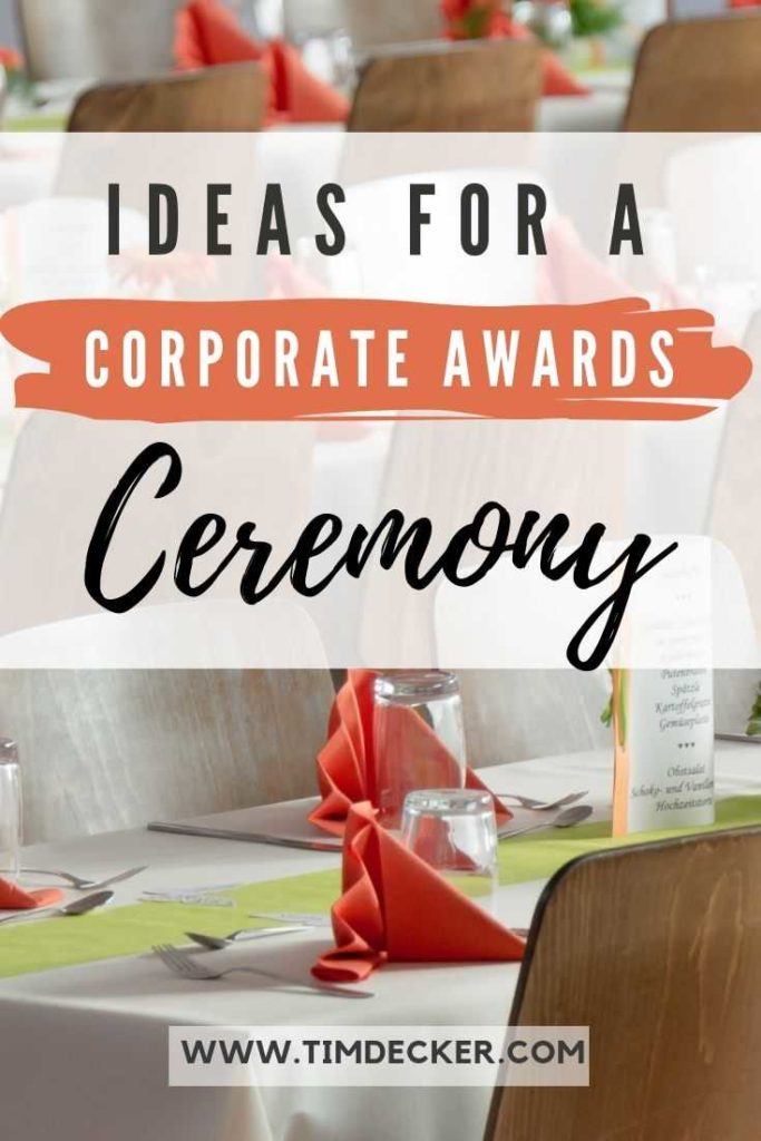 Ideas for a corporate awards ceremony
