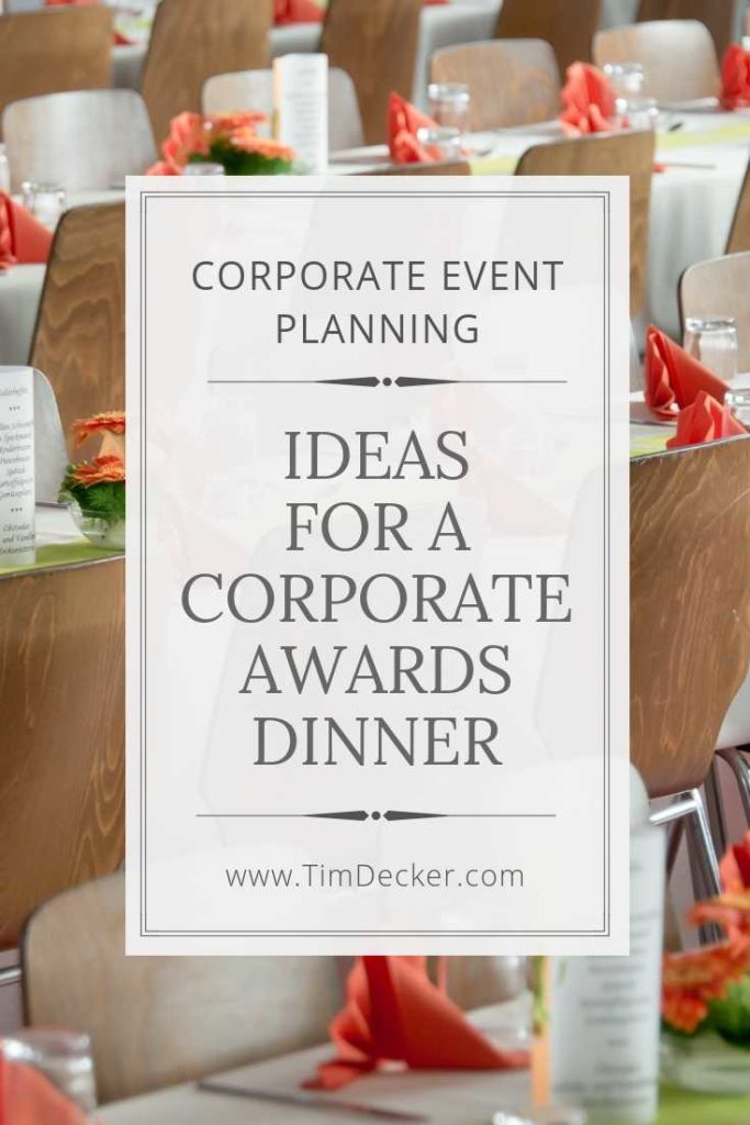 ideas for a corporate awards dinner