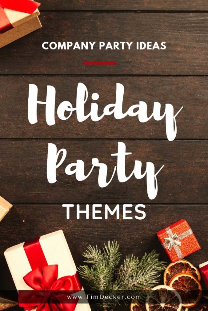 Company Party Ideas: Holiday Party Themes