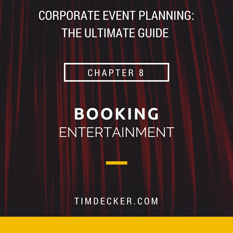 Corporate Event Planning: Booking Corporate Entertainment